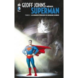GEOFF JOHNS PRÉSENTE SUPERMAN 2