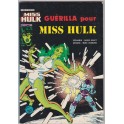 MISS HULK 8 - GUERILLA POUR MISS HULK