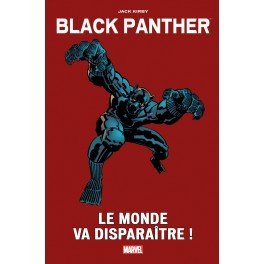 BLACK PANTHER - LE MONDE VA DISPARAITRE !