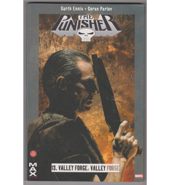 THE PUNISHER MAX 13 - VALLEY FORGE, VALLEY FORGE